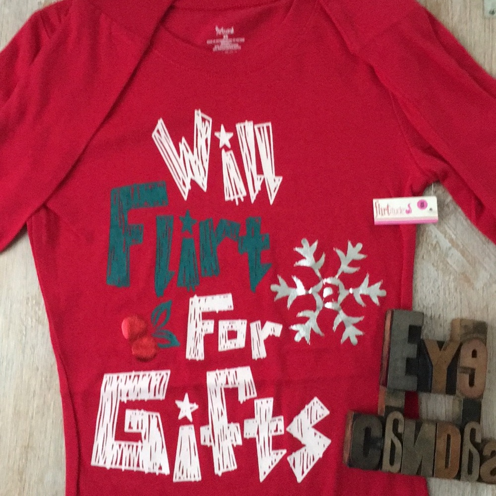 🆕🎄FLIRTITUDE “WILL FLIRT FOR GIFTS” L/S T-Shirt